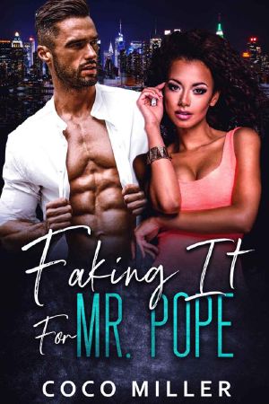 [Big City Billionaires 01] • Faking for Mr. Pope (City Billionaires Book 1)